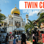 Twin Cities - Discover both Singapore & Malay
