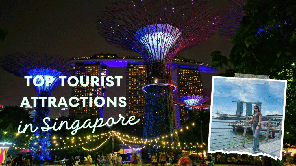 Top Tourist Attractions in Singapore