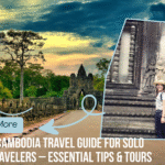 Cambodia Travel Guide for Solo Travelers