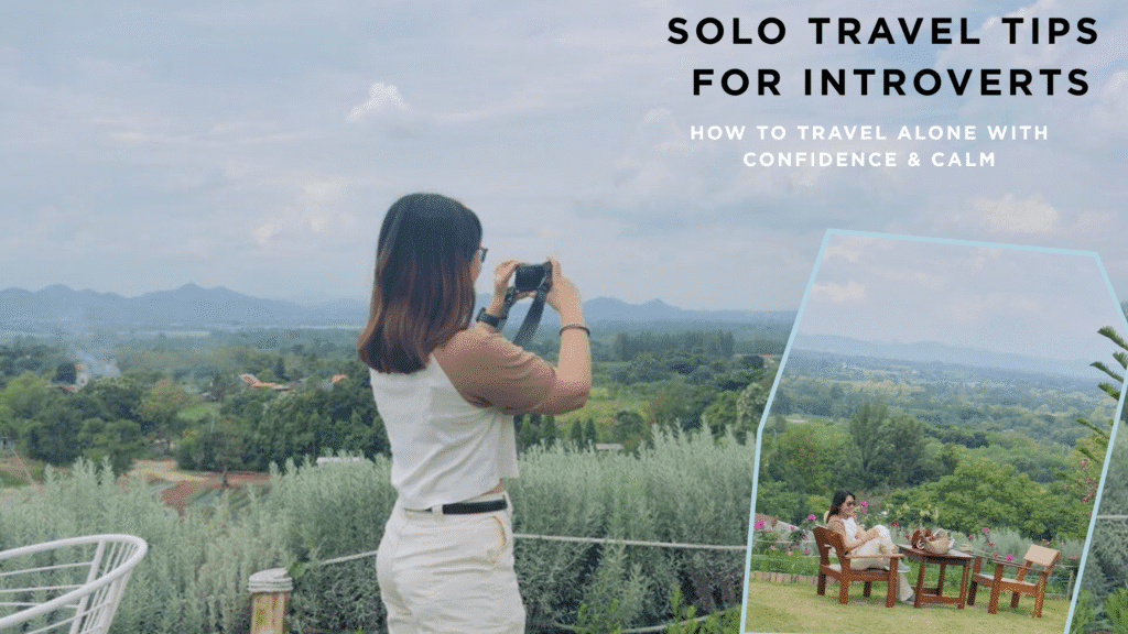 Solo Travel Tips for Introvert