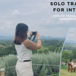 Solo Travel Tips for Introvert